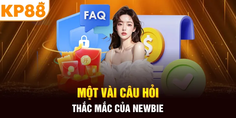 Một vài câu hỏi thắc mắc của newbie